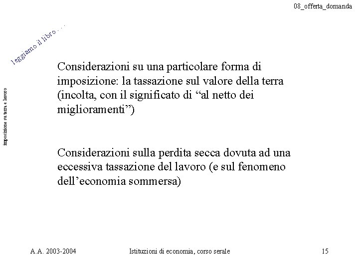 08_offerta_domanda . o. . r o imposizione su terra e lavoro leg m gia