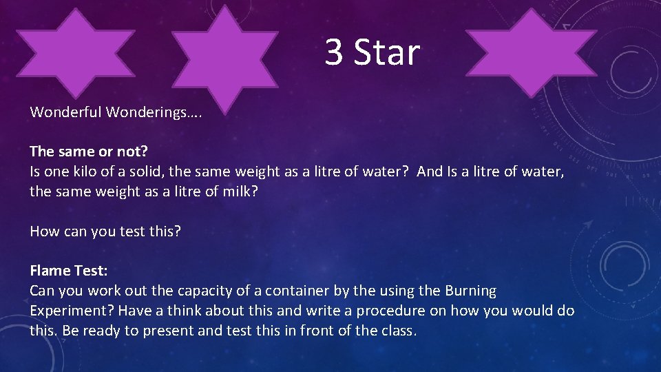 3 Star Wonderful Wonderings…. The same or not? Is one kilo of a solid,