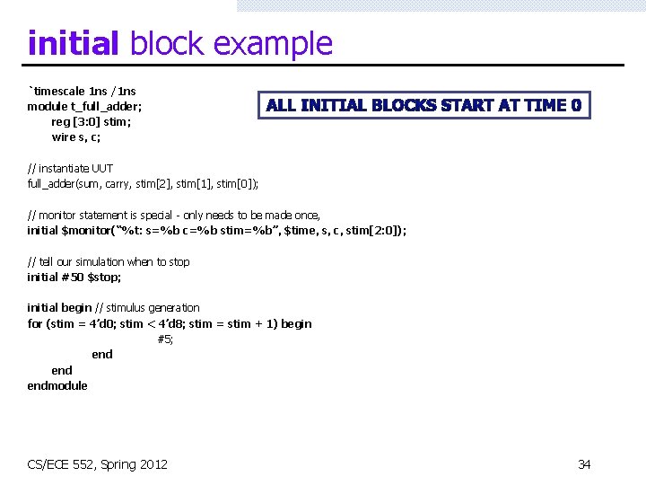 initial block example `timescale 1 ns /1 ns module t_full_adder; reg [3: 0] stim;