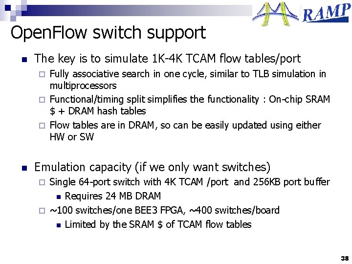 Open. Flow switch support n The key is to simulate 1 K-4 K TCAM