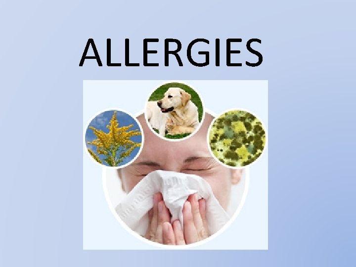 ALLERGIES 