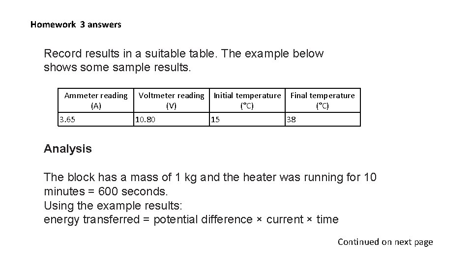 Homework 3 answers Record results in a suitable. The example below shows some sample