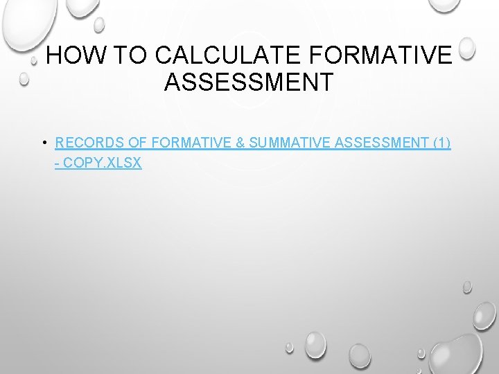 HOW TO CALCULATE FORMATIVE ASSESSMENT • RECORDS OF FORMATIVE & SUMMATIVE ASSESSMENT (1) -