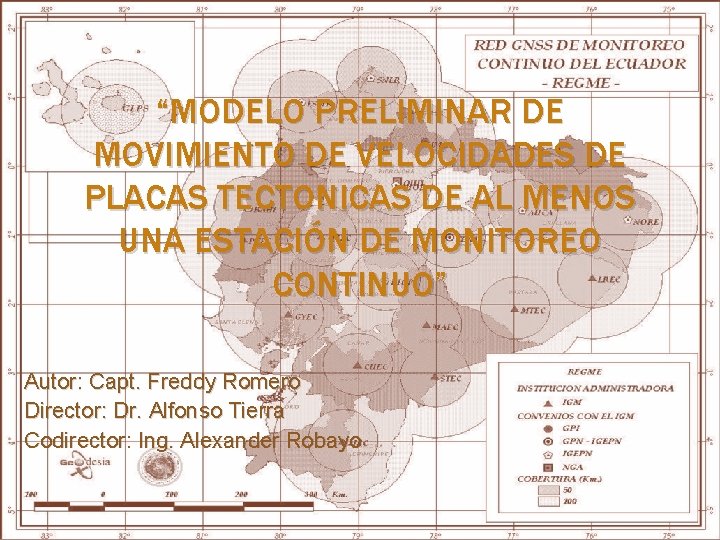 “MODELO PRELIMINAR DE MOVIMIENTO DE VELOCIDADES DE PLACAS TECTONICAS DE AL MENOS UNA ESTACIÓN