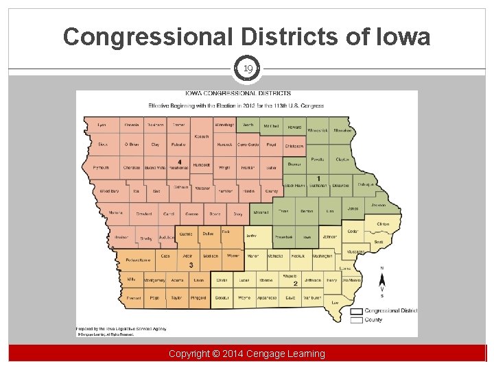 Congressional Districts of Iowa 19 Copyright©© 2014 Cengage Learning Copyright Learning 