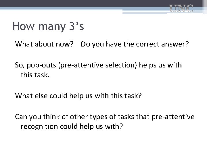 How many 3’s What about now? Do you have the correct answer? So, pop-outs