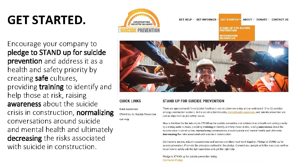 GET STARTED. Encourage your company to pledge to STAND up for suicide prevention and