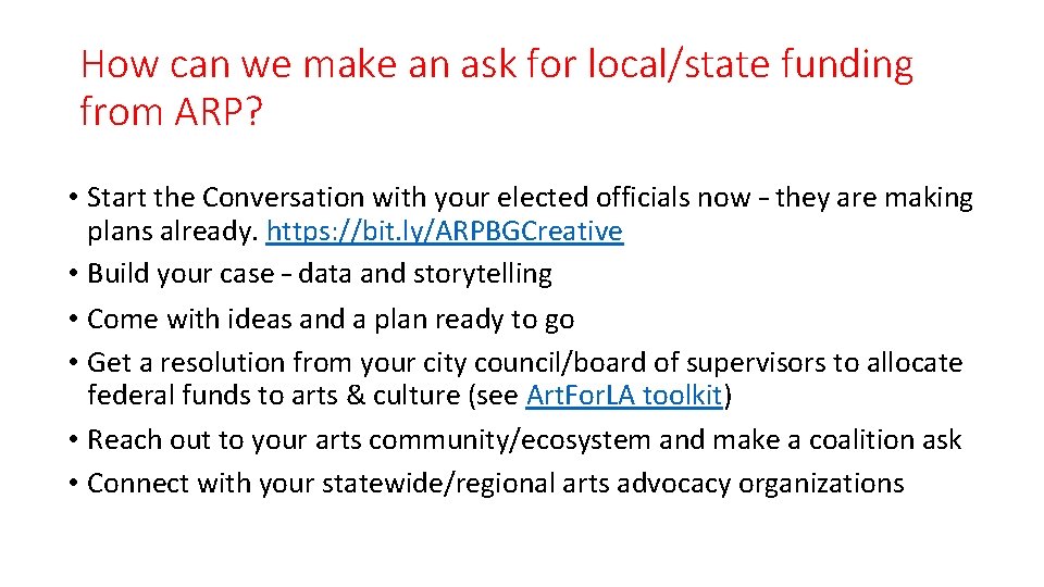 How can we make an ask for local/state funding from ARP? • Start the