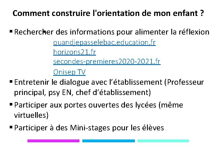 Comment construire l'orientation de mon enfant ? § Recher • des informations pour alimenter