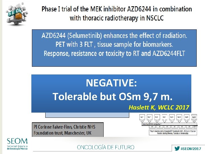 NEGATIVE: Tolerable but OSm 9, 7 m. Haslett K, WCLC 2017 #SEOM 2017 