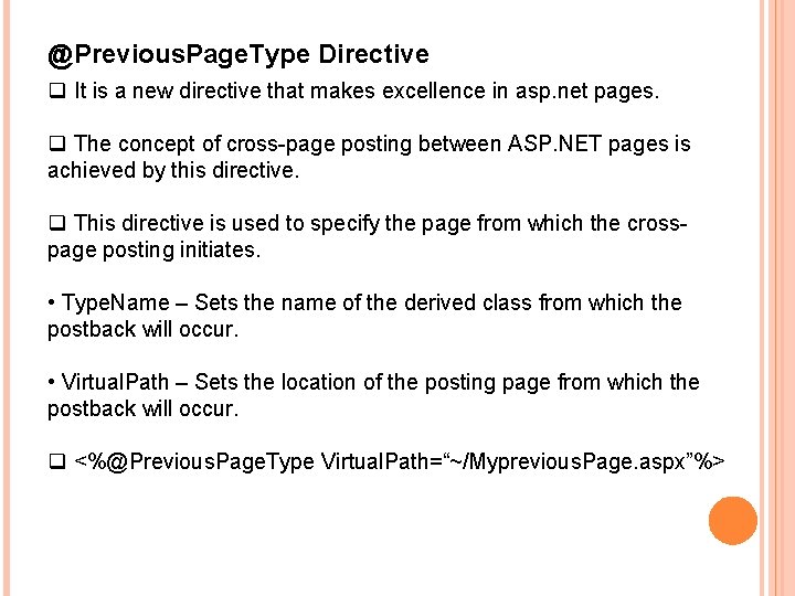 @Previous. Page. Type Directive q It is a new directive that makes excellence in