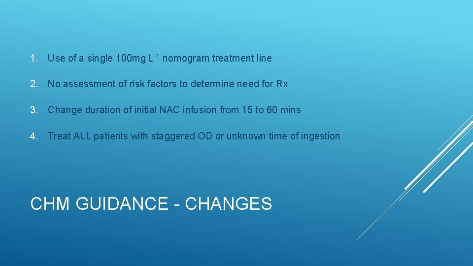 1. Use of a single 100 mg L-1 nomogram treatment line 2. No assessment