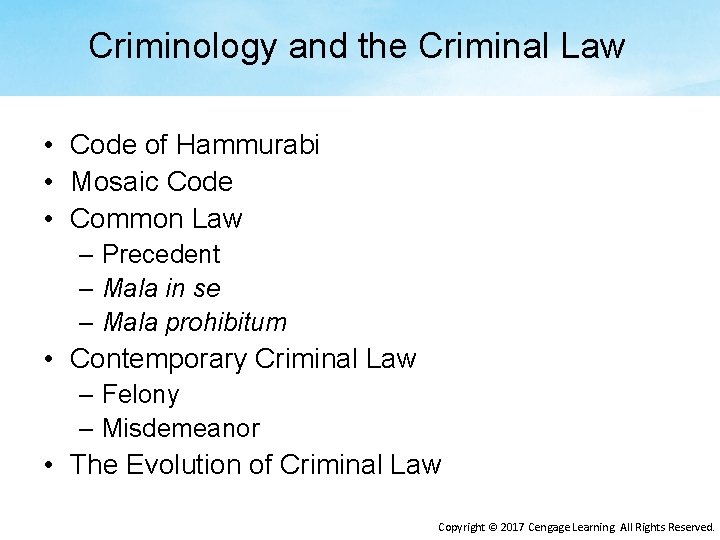 Criminology and the Criminal Law • Code of Hammurabi • Mosaic Code • Common