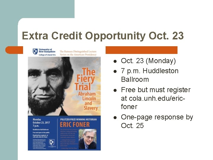 Extra Credit Opportunity Oct. 23 l l Oct. 23 (Monday) 7 p. m. Huddleston