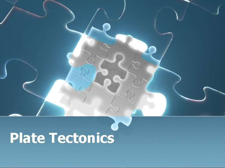 Plate Tectonics 