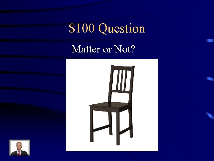 $100 Question Matter or Not? 