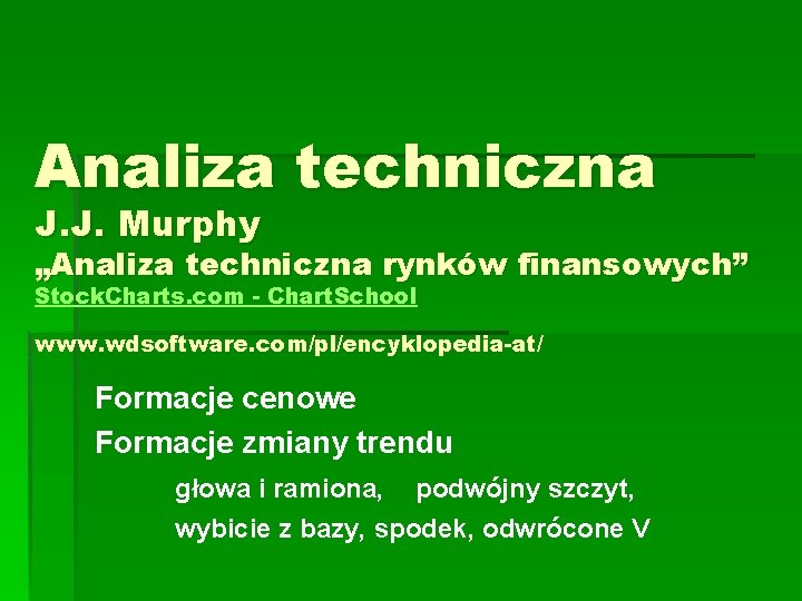 Analiza techniczna J. J. Murphy „Analiza techniczna rynków finansowych” Stock. Charts. com - Chart. Analiza techniczna J. J. Murphy „Analiza techniczna rynków finansowych” Stock. Charts. com - Chart.