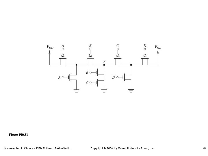 Figure P 10. 51 Microelectronic Circuits - Fifth Edition Sedra/Smith Copyright 2004 by Oxford