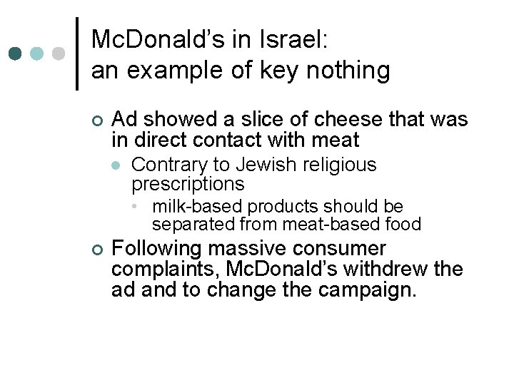 Mc. Donald’s in Israel: an example of key nothing ¢ Ad showed a slice