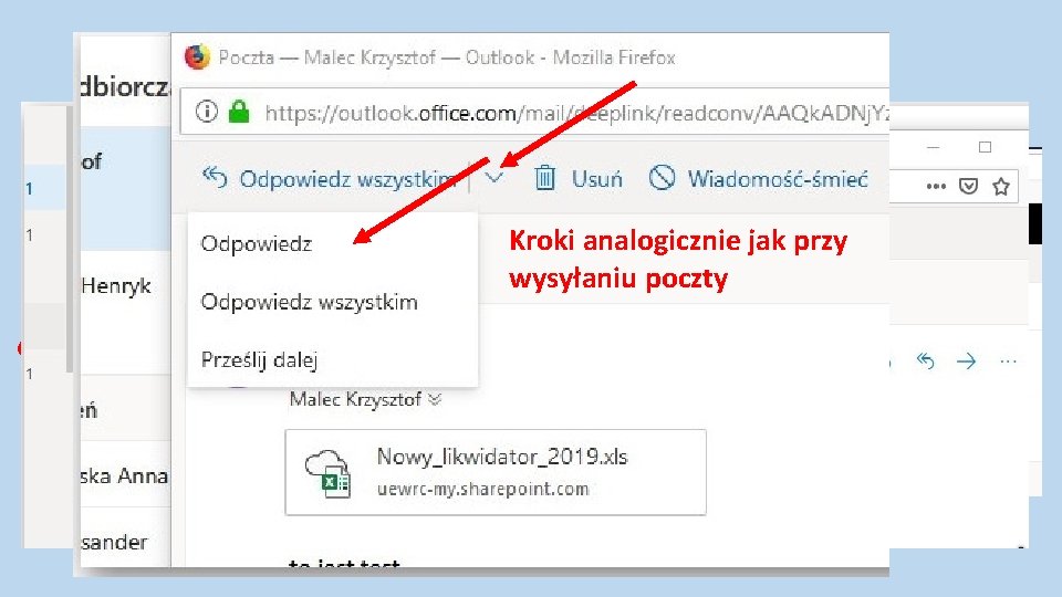 Outlook Web App – odbieranie poczty Kroki analogicznie jak przy wysyłaniu poczty Outlook Web App – odbieranie poczty Kroki analogicznie jak przy wysyłaniu poczty