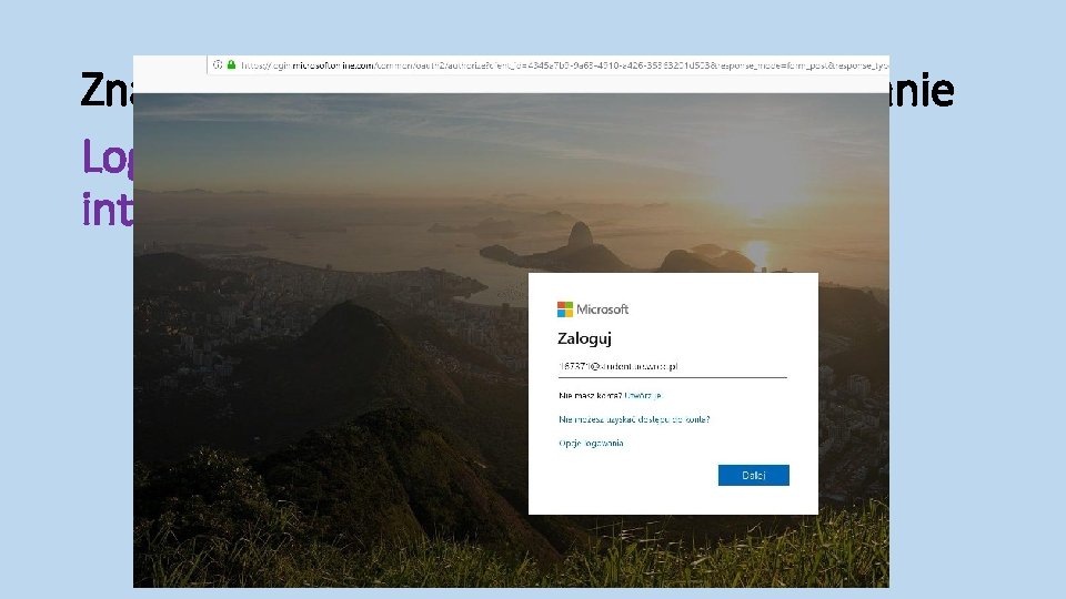 Znamy już login i hasło – pierwsze logowanie Logowanie w trybie przeglądarki internetowej. https: Znamy już login i hasło – pierwsze logowanie Logowanie w trybie przeglądarki internetowej. https: