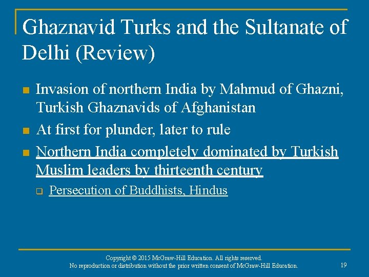 Ghaznavid Turks and the Sultanate of Delhi (Review) n n n Invasion of northern