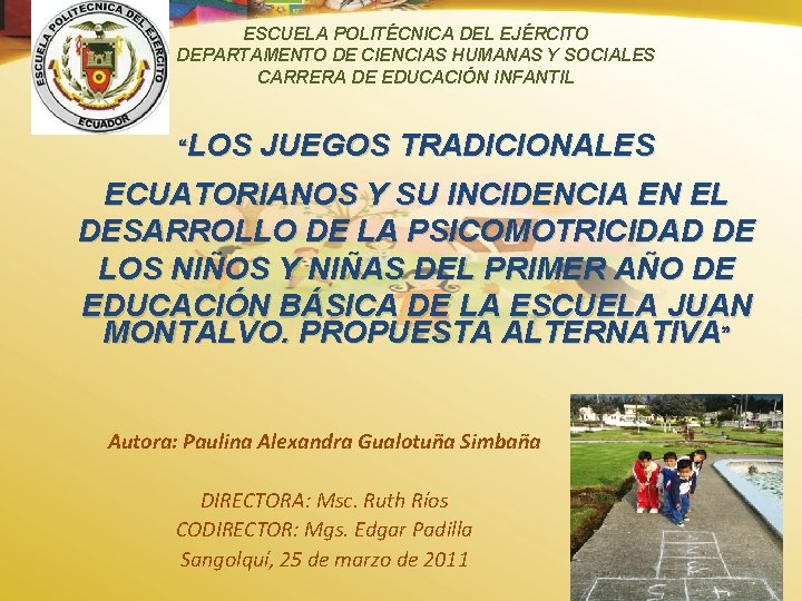 ESCUELA POLITÉCNICA DEL EJÉRCITO DEPARTAMENTO DE CIENCIAS HUMANAS Y SOCIALES CARRERA DE EDUCACIÓN INFANTIL
