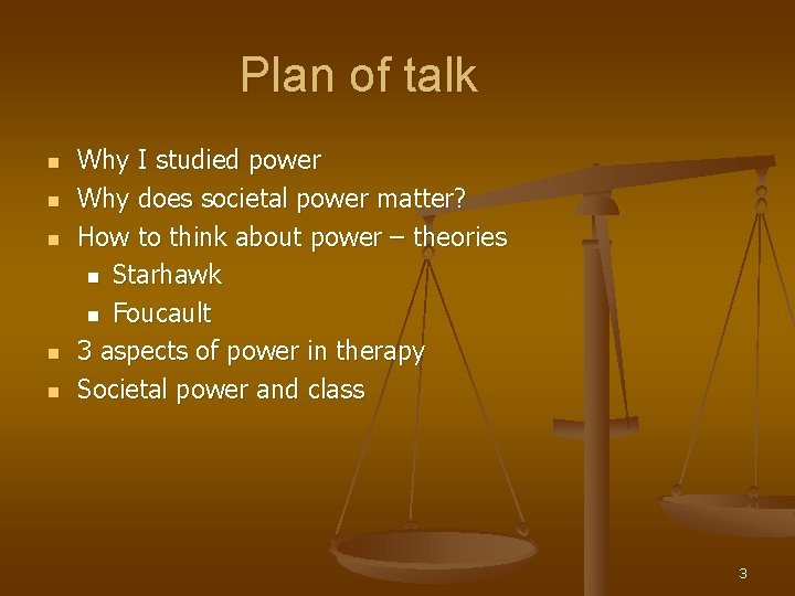 Plan of talk n n n Why I studied power Why does societal power