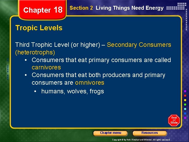 Chapter 18 Section 2 Living Things Need Energy Tropic Levels Third Trophic Level (or