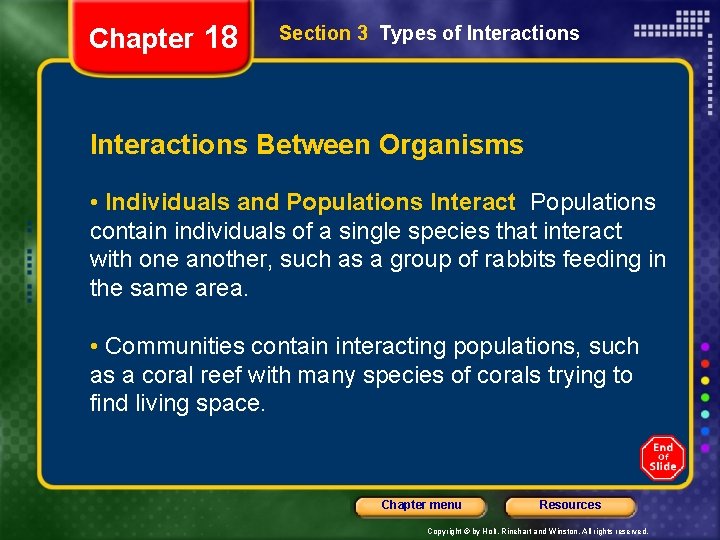 Chapter 18 Section 3 Types of Interactions Between Organisms • Individuals and Populations Interact