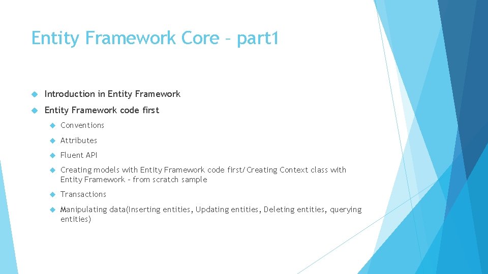 Entity Framework Core – part 1 Introduction in Entity Framework code first Conventions Attributes