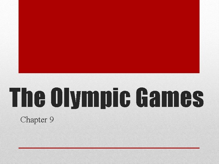 The Olympic Games Chapter 9 
