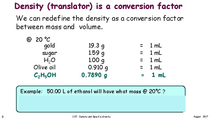Density (translator) is a conversion factor We can redefine the density as a conversion
