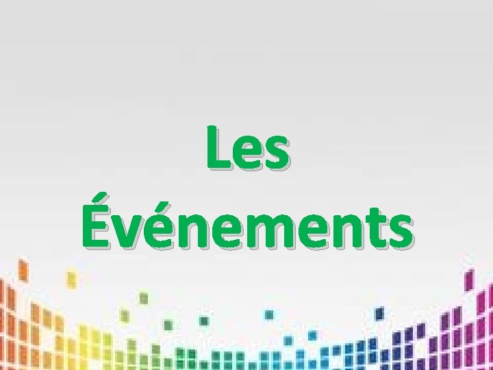 Les Événements 