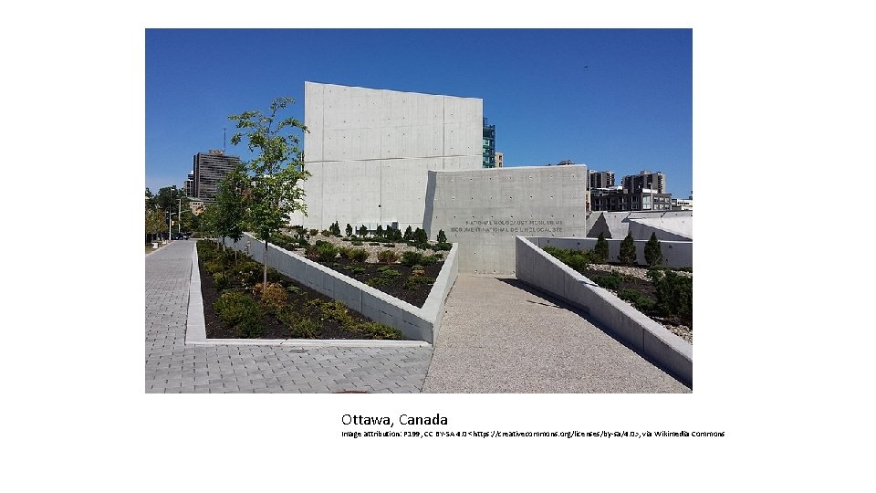 Ottawa, Canada Image attribution: P 199, CC BY-SA 4. 0 <https: //creativecommons. org/licenses/by-sa/4. 0>,