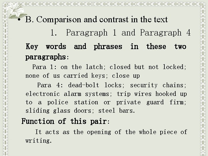  • B. Comparison and contrast in the text 1. Paragraph 1 and Paragraph