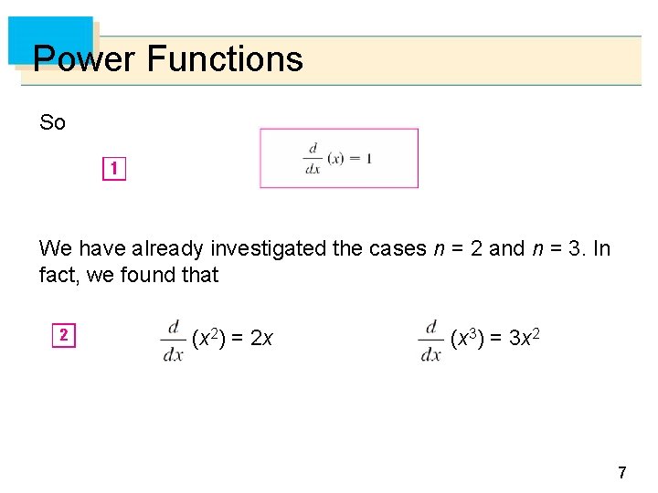 Power Functions So We have already investigated the cases n = 2 and n