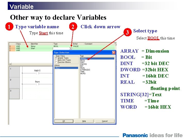 Variable Other way to declare Variables 1 Type variable name Type Start this time
