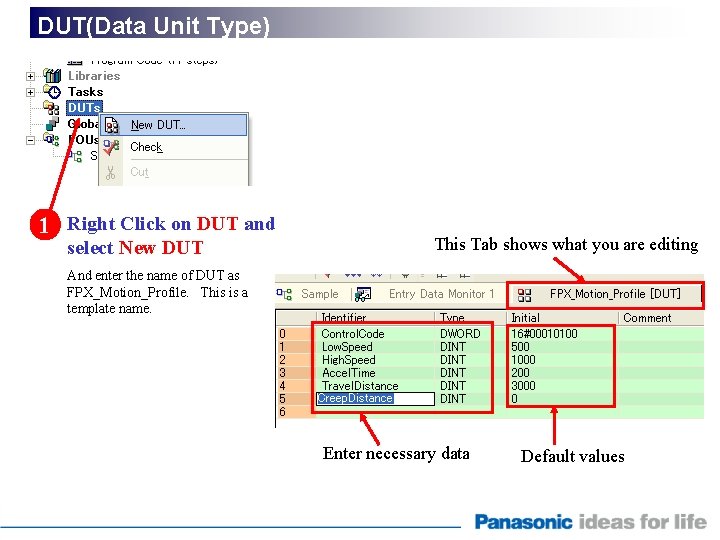 DUT(Data Unit Type) 1 Right Click on DUT and select New DUT This Tab