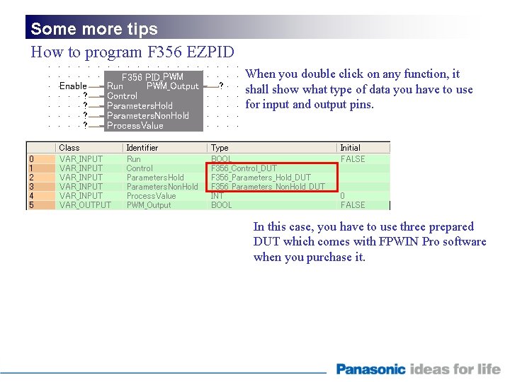 Some more tips How to program F 356 EZPID When you double click on