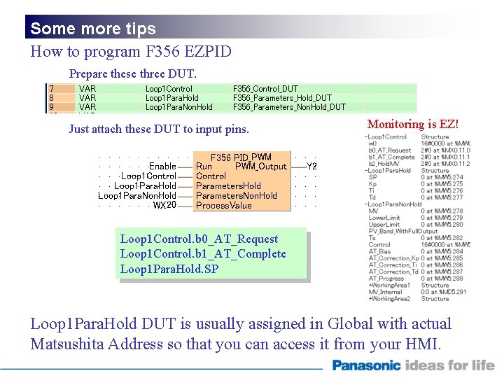 Some more tips How to program F 356 EZPID Prepare these three DUT. Just