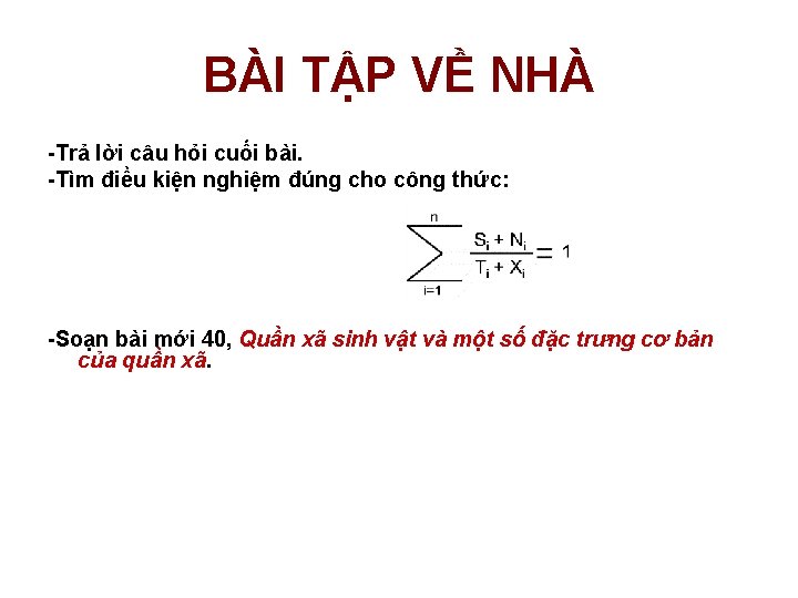 BÀI TẬP VỀ NHÀ -Trả lời câu hỏi cuối bài. -Tìm điều kiện nghiệm