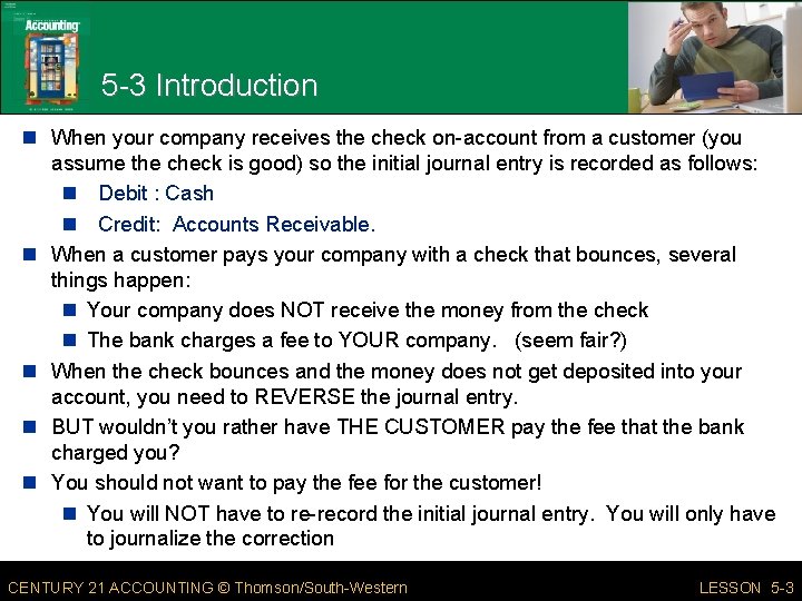 2 5 -3 Introduction n When your company receives the check on-account from a