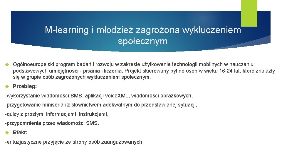 M-learning i młodzież zagrożona wykluczeniem społecznym Ogólnoeuropejski program badań i rozwoju w zakresie użytkowania