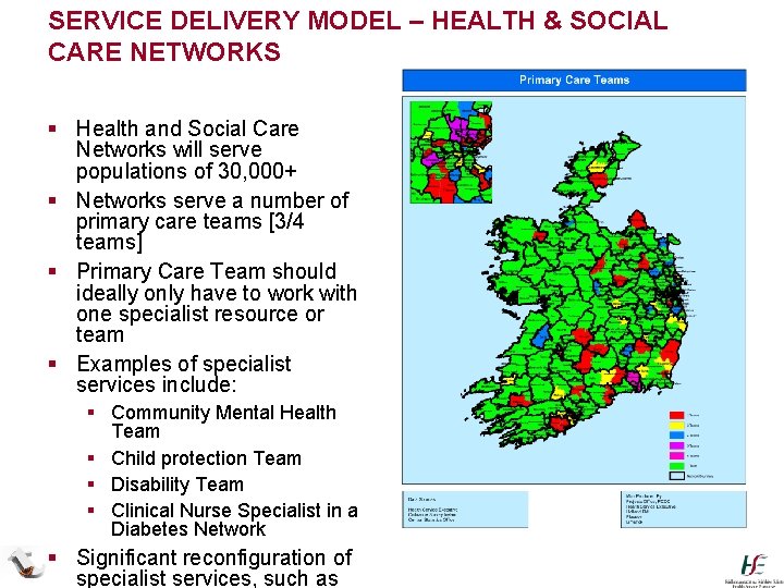 SERVICE DELIVERY MODEL – HEALTH & SOCIAL CARE NETWORKS § Health and Social Care