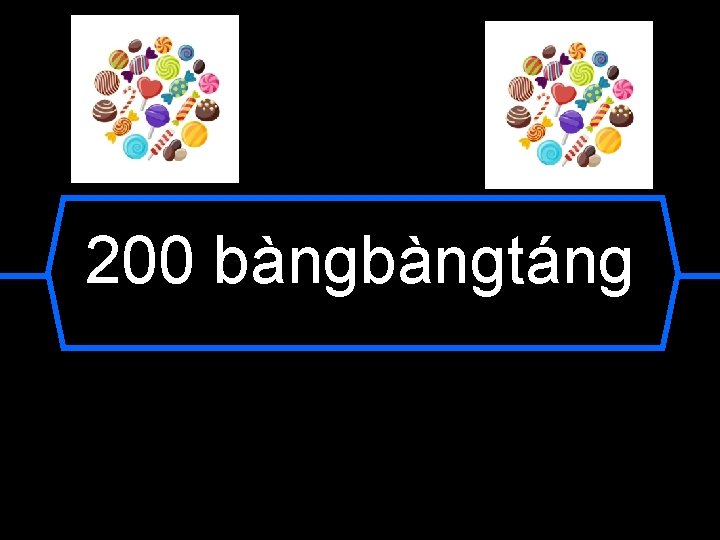 200 bàngtáng 