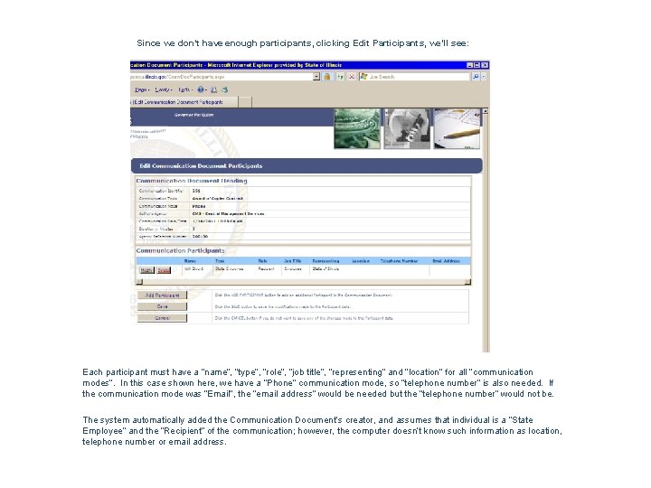 Since we don’t have enough participants, clicking Edit Participants, we’ll see: Each participant must