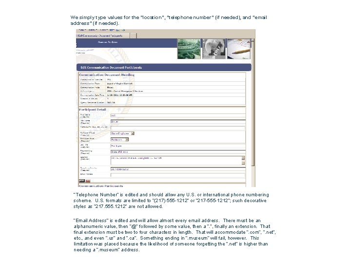 We simply type values for the “location”, “telephone number” (if needed), and “email address”