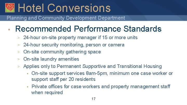 Hotel Conversions Planning and Community Development Department • Recommended Performance Standards > > >