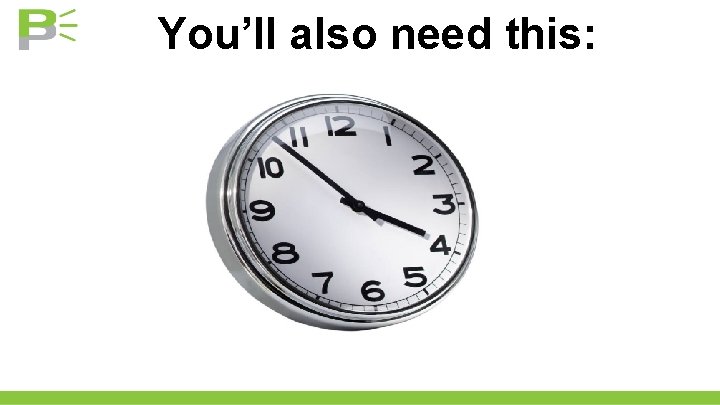 You’ll also need this: 